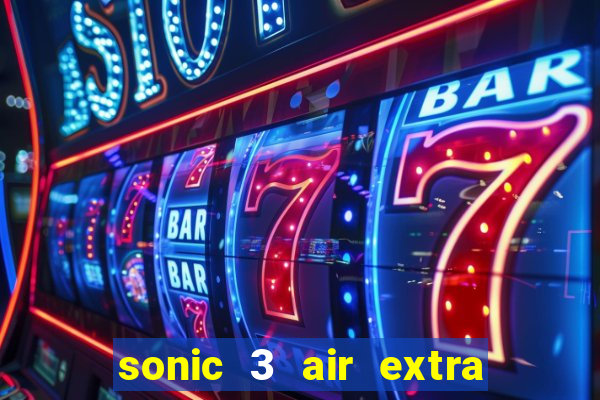 sonic 3 air extra slot origins amy